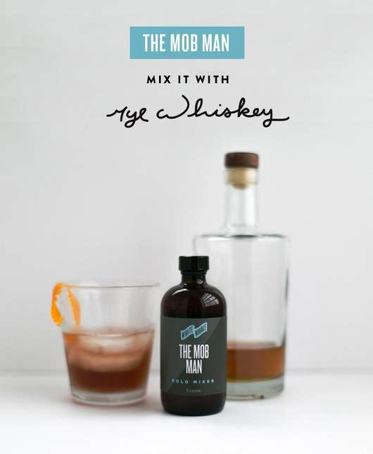 The Mob Man Rye Mixer